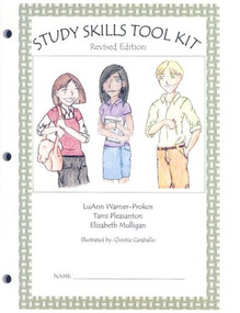 Study Skills Tool Kit by Luann Warner-Prokos, Tami Pleasanton M.Ed., Elizabeth Mulligan M.S., 9780977776023