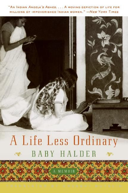 A Life Less Ordinary (A Memoir) by Baby Halder, 9780061373985