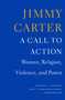 A Call to Action (Women, Religion, Violence, and Power) by Jimmy Carter, 9781476773964
