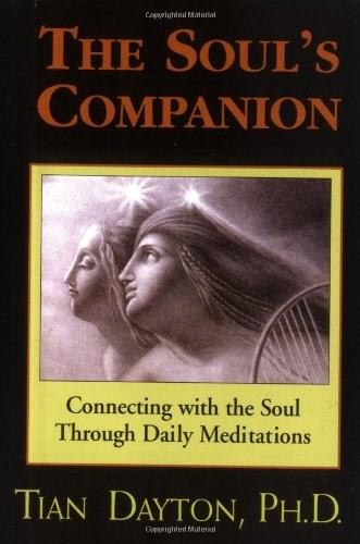 The Soul's Companion (Miniature Edition) by Tian Dayton, Ph.D., 9781558743588