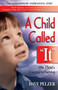 A Child Called It (One Child's Courage to Survive) by Dave Pelzer, 9781558743663