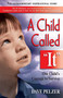 A Child Called It (One Child's Courage to Survive) by Dave Pelzer, 9781558743663