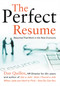 The Perfect Resume (Resumes That Work in the New Economy) by Dan Quillen, 9781593601904