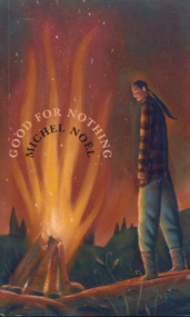 Good for Nothing by Michel Noel, Shelley Tanaka, 9780888996169