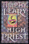 High Priest by Timothy Leary, 9780914171805