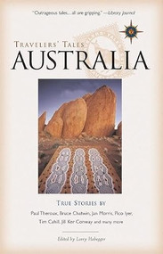 Travelers' Tales Australia (True Stories) by Larry Habegger, 9781932361131