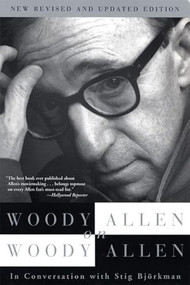Woody Allen on Woody Allen by Woody Allen, Stig Bjorkman, 9780802142030