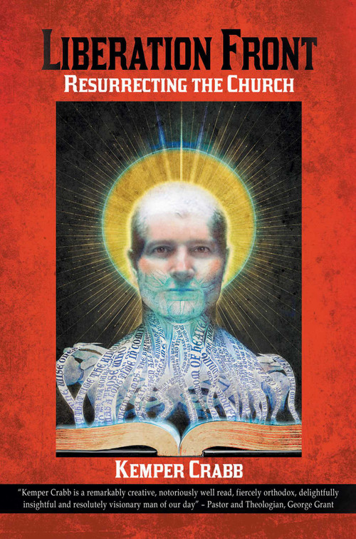 Liberation Front (Resurrecting the Church) by Kemper Crabb, 9781618688217