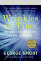Wrinkles in Time (Witness to the Birth of the Universe) by George Smoot, Keay Davidson, 9780061344442