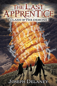 The Last Apprentice: Clash of the Demons (Book 6) - 9780061344640 by Joseph Delaney, Patrick Arrasmith, 9780061344640