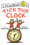 Tick Tock Clock - 9780061363115 by Margery Cuyler, Robert Neubecker, 9780061363115
