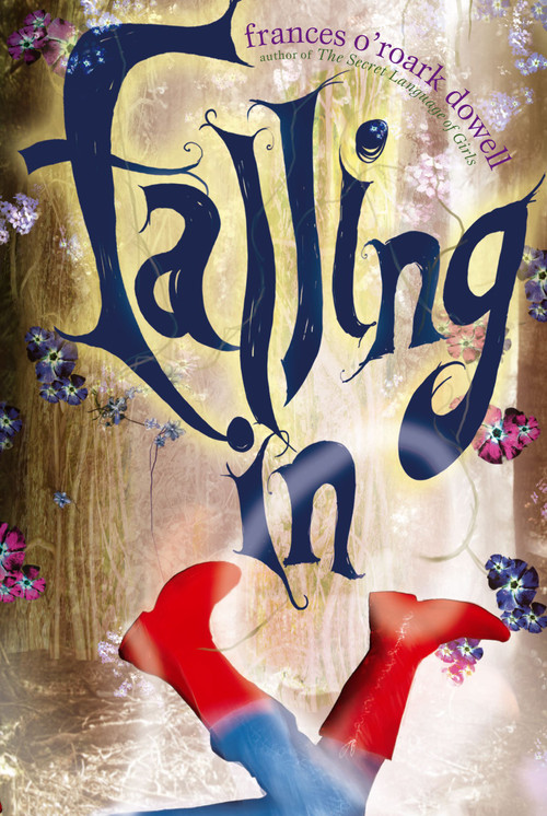 Falling In by Frances O'Roark Dowell, 9781442422056