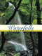 Waterfalls of the Smokies by Hal Hubbs, Charles  Maynard, David Morris, Steve Kemp, Kent Cave, 9780937207512