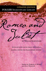 Romeo and Juliet - 9781451621709 by William Shakespeare, Dr. Barbara A. Mowat, Paul Werstine, 9781451621709