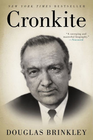 Cronkite - 9780061374272 by Douglas Brinkley, 9780061374272