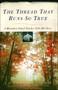 Thread that Runs so True by Jesse Stuart, 9780684719047
