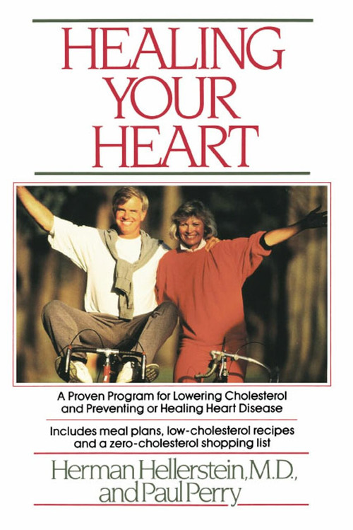 Healing Your Heart (Proven Program for Reducing Heart Disease without Drugs or Surgery) by Herman Hellerstein, 9781416552048