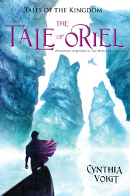 The Tale of Oriel by Cynthia Voigt, 9781481403245