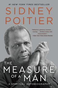 The Measure of a Man (A Spiritual Autobiography) by Sidney Poitier, 9780061357909