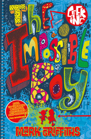 The Impossible Boy by Mark Griffiths, 9780857075390