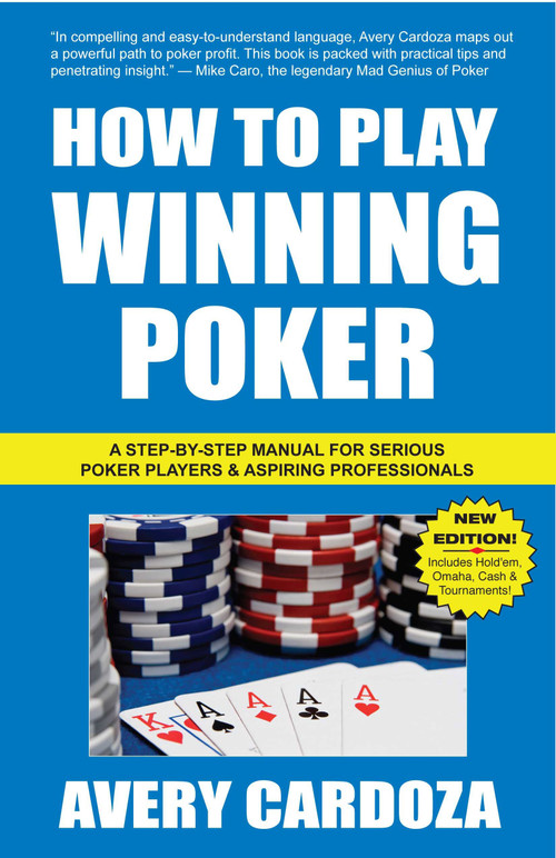 How to Play Winning Poker by Avery Cardoza, 9781580422369