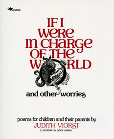 If I Were in Charge of the World and Other Worries (Poems for Children and Their Parents) - 9780689707704 by Judith Viorst, Lynne Cherry, 9780689707704