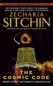 cosmic code (Book VI of the Earth Chronicles) by Zecharia Sitchin, 9780061379246