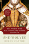 She-Wolves (The Women Who Ruled England Before Elizabeth) by Helen Castor, 9780061430770