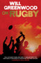 Will Greenwood on Rugby by Will Greenwood, 9781849837156
