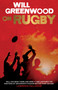 Will Greenwood on Rugby by Will Greenwood, 9781849837156
