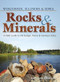 Rocks & Minerals of Wisconsin, Illinois & Iowa (A Field Guide to the Badger, Prairie & Hawkeye States) by Dan R. Lynch, Bob Lynch, 9781591934516