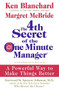 The 4th Secret of the One Minute Manager (A Powerful Way to Make Things Better) by Ken Blanchard, Margret McBride, 9780061470318