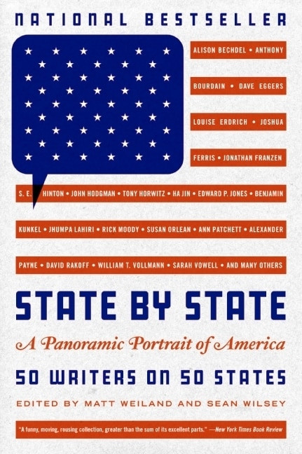 State by State (A Panoramic Portrait of America) by Matt Weiland, Sean Wilsey, 9780061470912