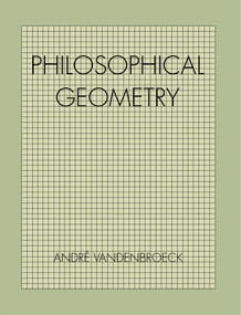 Philosophical Geometry by André VandenBroeck, 9780892811168