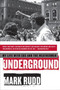 Underground (My Life with SDS and the Weathermen) by Mark Rudd, 9780061472763