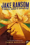 Jake Ransom and the Skull King's Shadow - 9780061473814 by James Rollins, 9780061473814