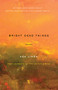 Bright Dead Things (Poems) by Ada Limón, 9781571314710