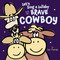 Let's Sing a Lullaby with the Brave Cowboy by Jan Thomas, Jan Thomas, 9781442442764