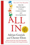 All In (How the Best Managers Create a Culture of Belief and Drive Big Results) by Adrian Gostick, Chester Elton, 9781451659825