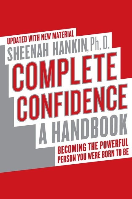 Complete Confidence Updated Edition (A Handbook) by Sheenah Hankin, 9780061544545