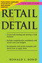 Retail in Detail by Ronald L. Bond, 9781599185118