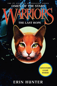 Warriors: Omen of the Stars #6: The Last Hope by Erin Hunter, Owen Richardson, Allen Douglas, 9780061555275