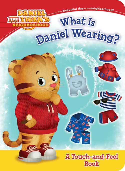 What Is Daniel Wearing? by Becky Friedman, Jason Fruchter, 9781481428996