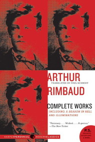 Arthur Rimbaud: Complete Works by Arthur Rimbaud, 9780061561771