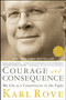 Courage and Consequence (My Life as a Conservative in the Fight) - 9781416592419 by Karl Rove