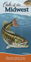 Fish of the Midwest (Your Way to Easily Identify Fish) by Dave Bosanko, 9781591935834