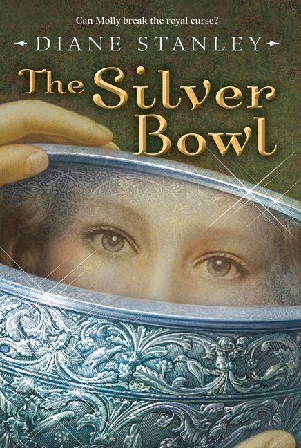 The Silver Bowl - 9780061575464 by Diane Stanley, 9780061575464