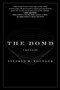 The Bomb (A New History) by Stephen M. Younger, PhD, 9780061537202
