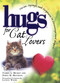 Hugs for Cat Lovers by Tammy L. Bicket, Dawn M. Brandon, 9781476751436
