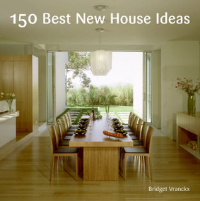 150 Best New House Ideas by Bridget Vranckx, 9780061537929
